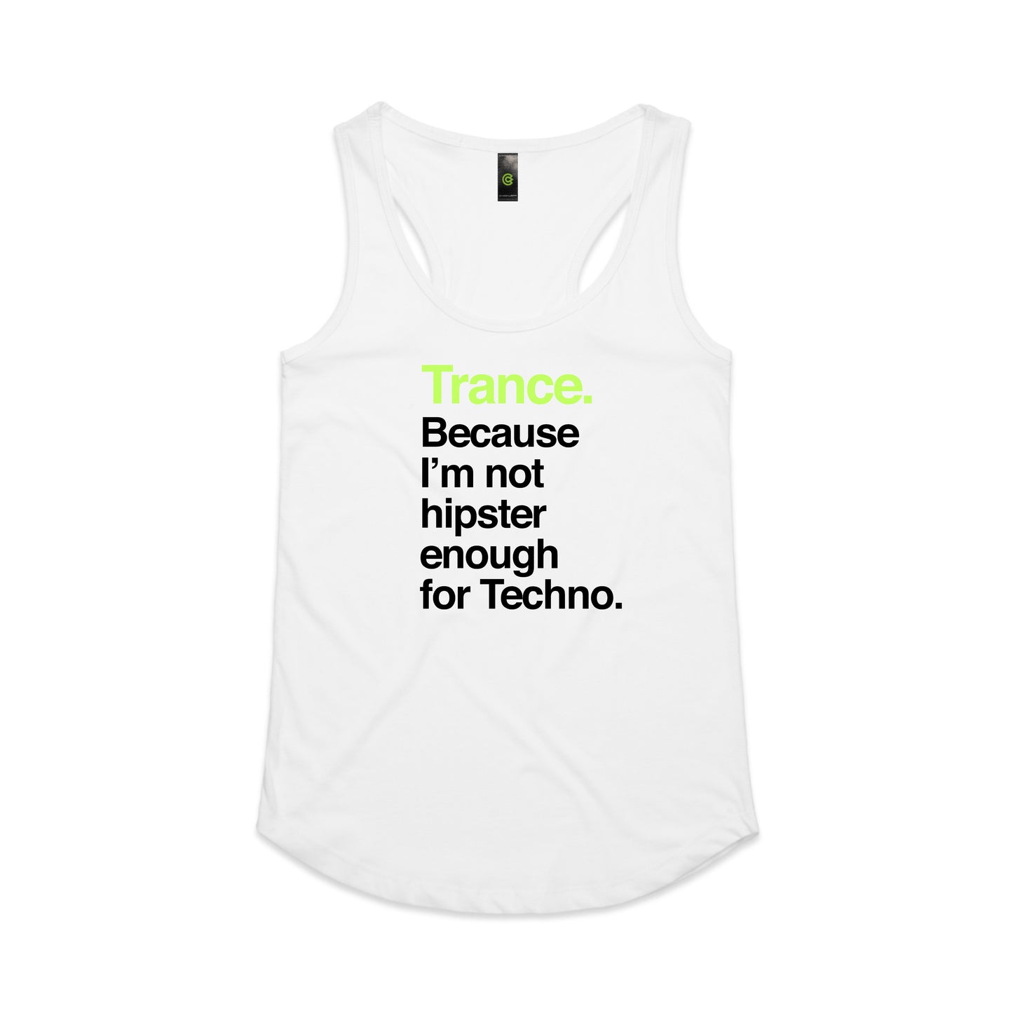 Trance Because Hipster. Women's Tank