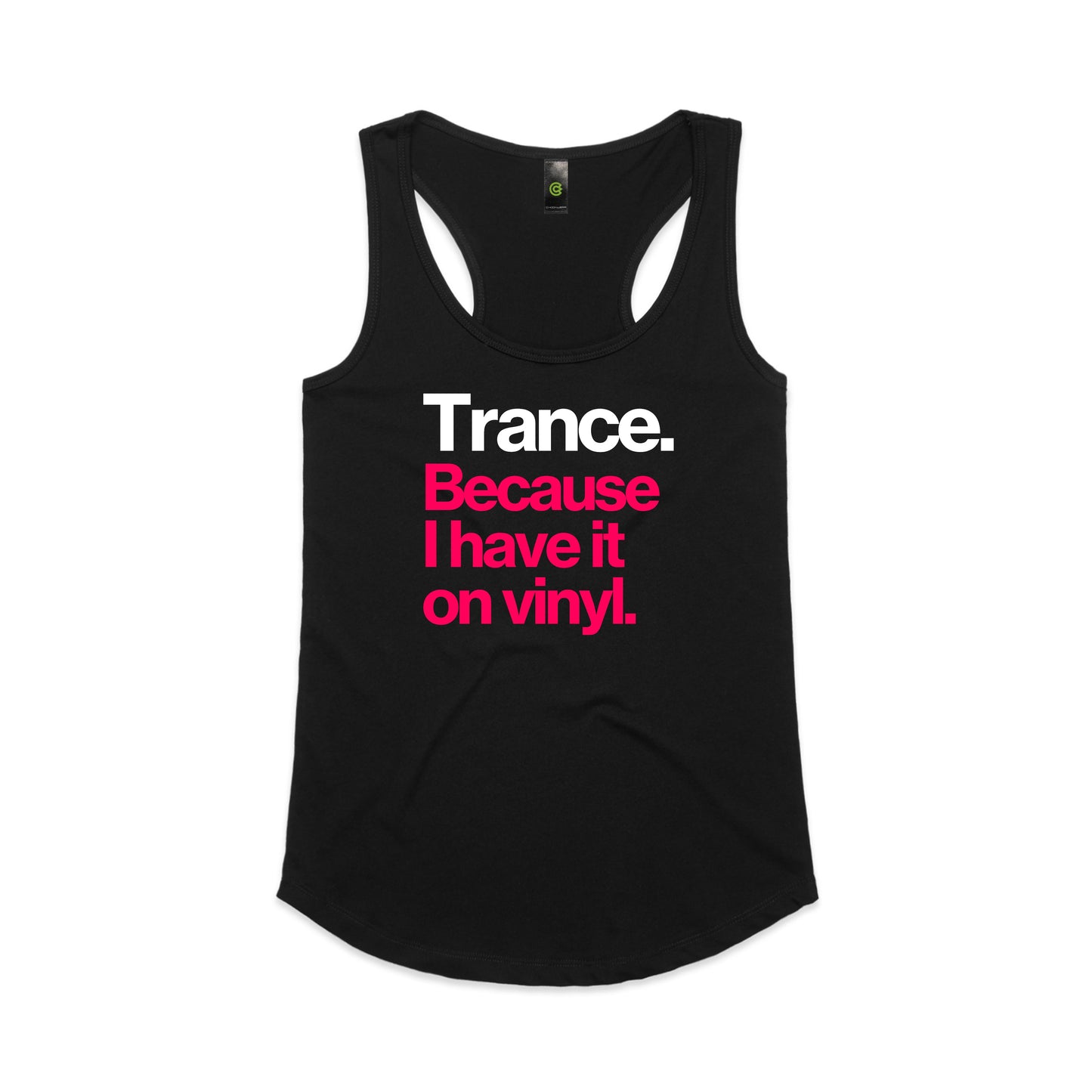 Trance Because Vinyl. Women's Tank