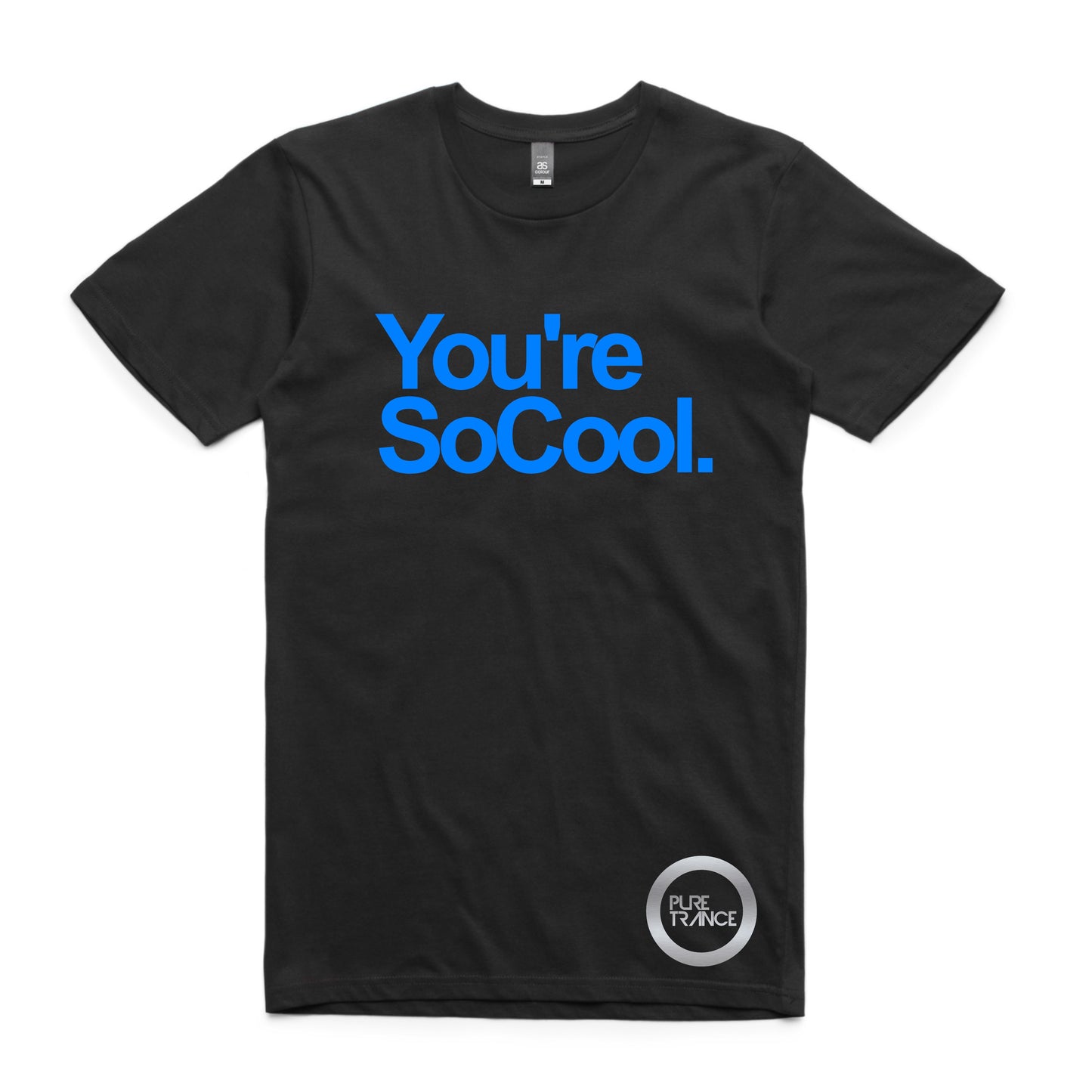 You're SoCool. Unisex Tee