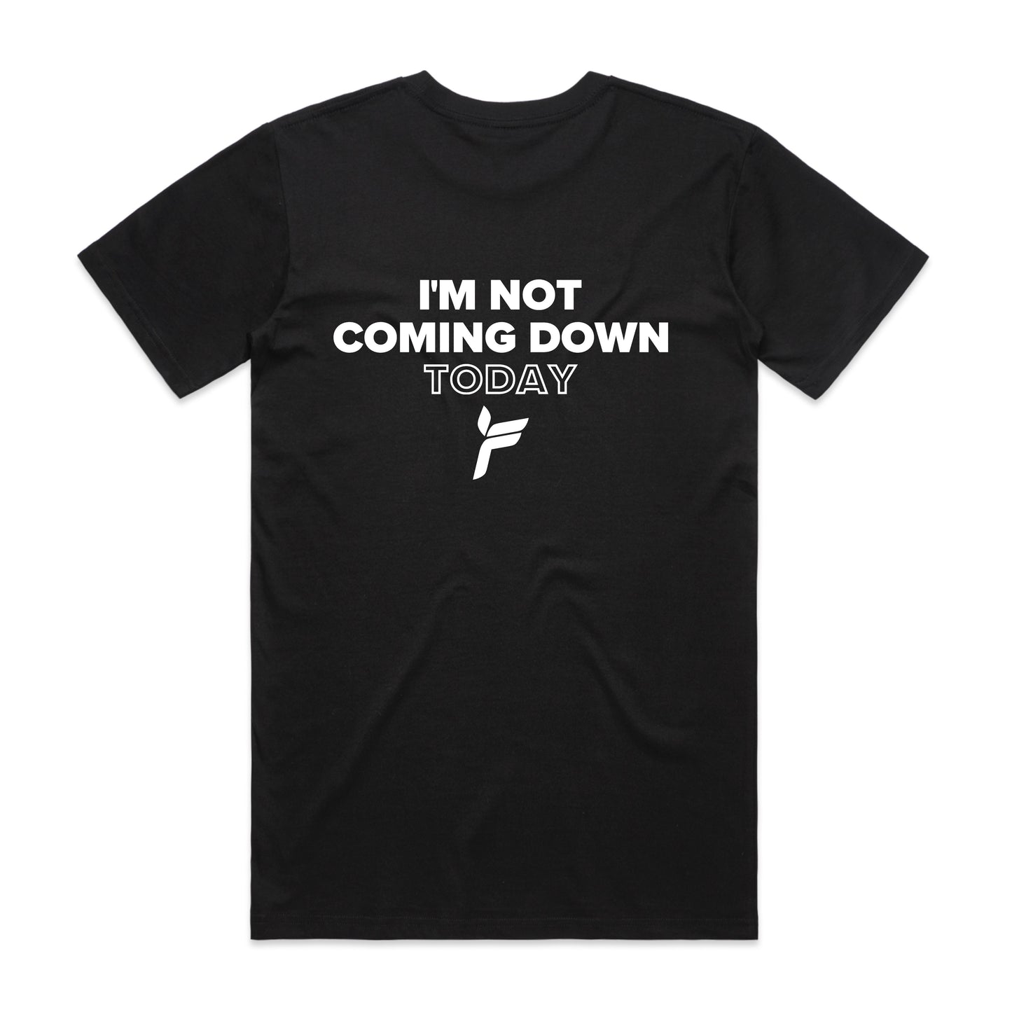 NOT COMING DOWN Unisex Tee