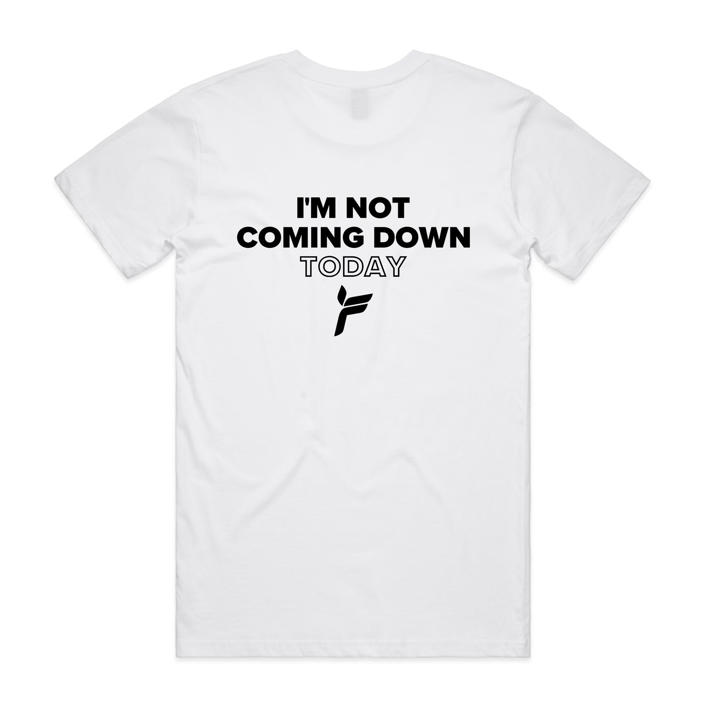 NOT COMING DOWN Unisex Tee