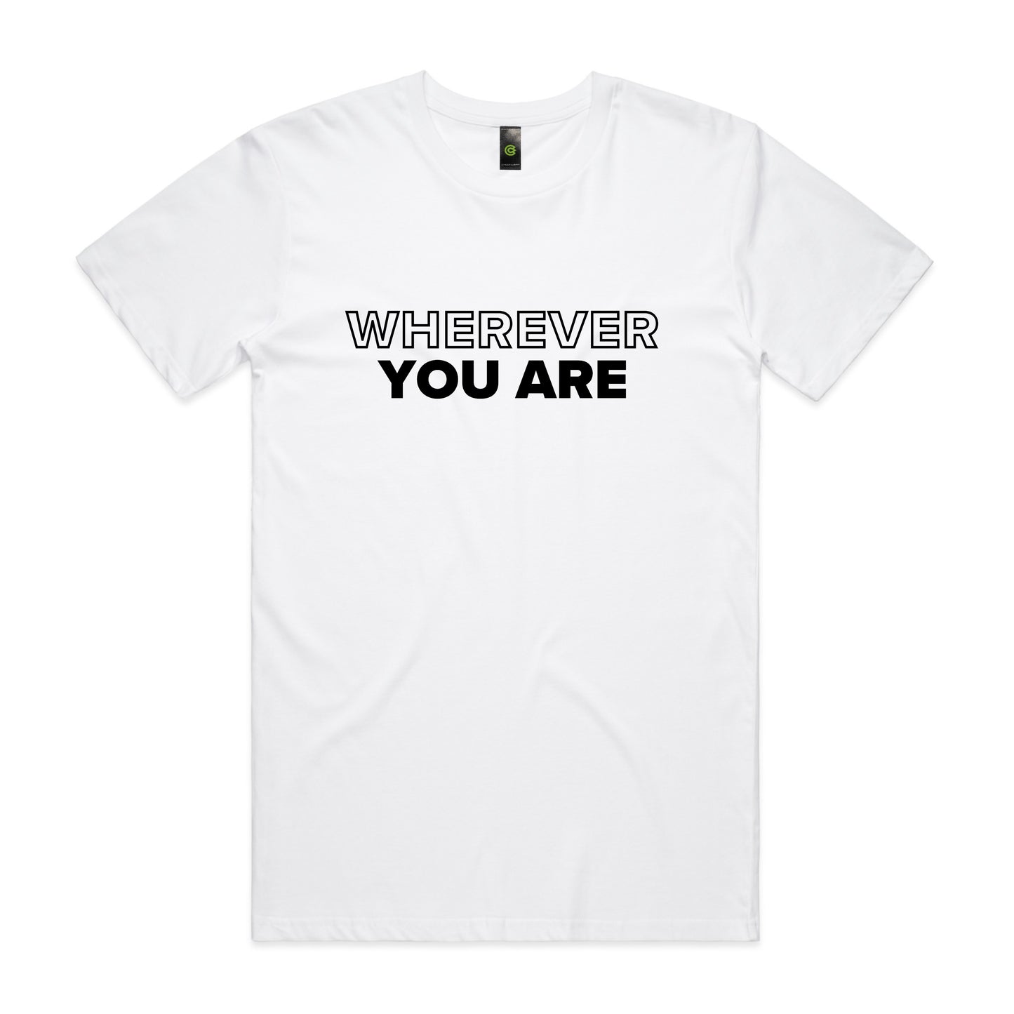 WHEREVER YOU ARE Unisex Tee