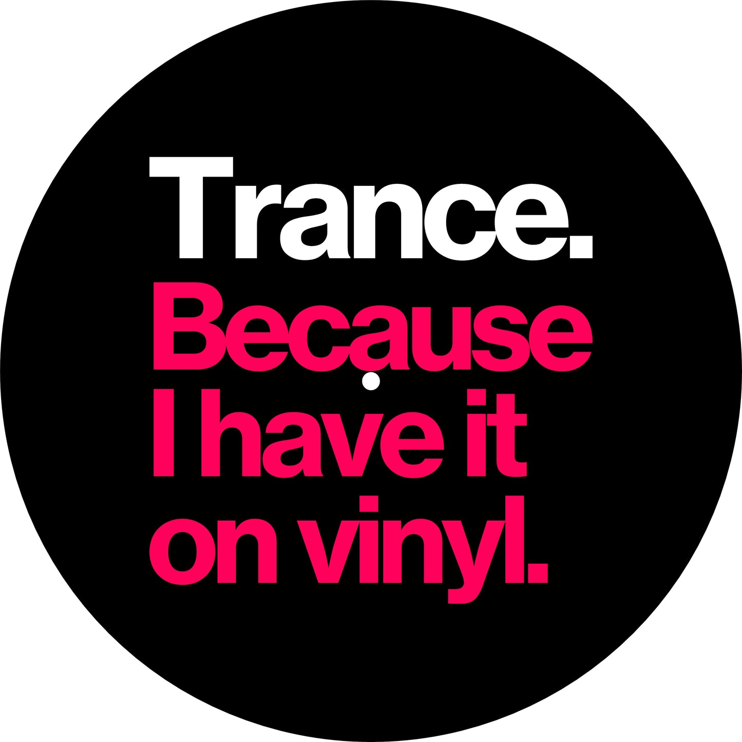 Trance. Because Vinyl Slip Mat 2 Pack