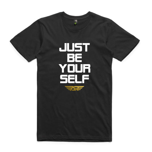 JUST BE YOURSELF Unisex Tee