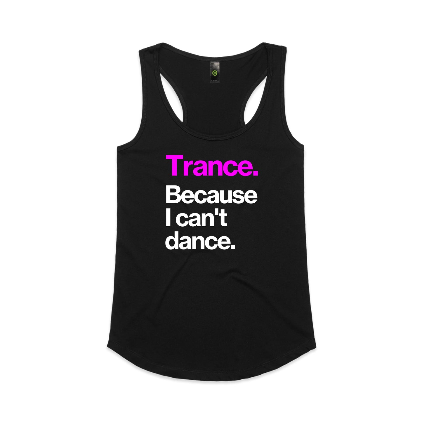 Trance Because Dance. Women's Tank