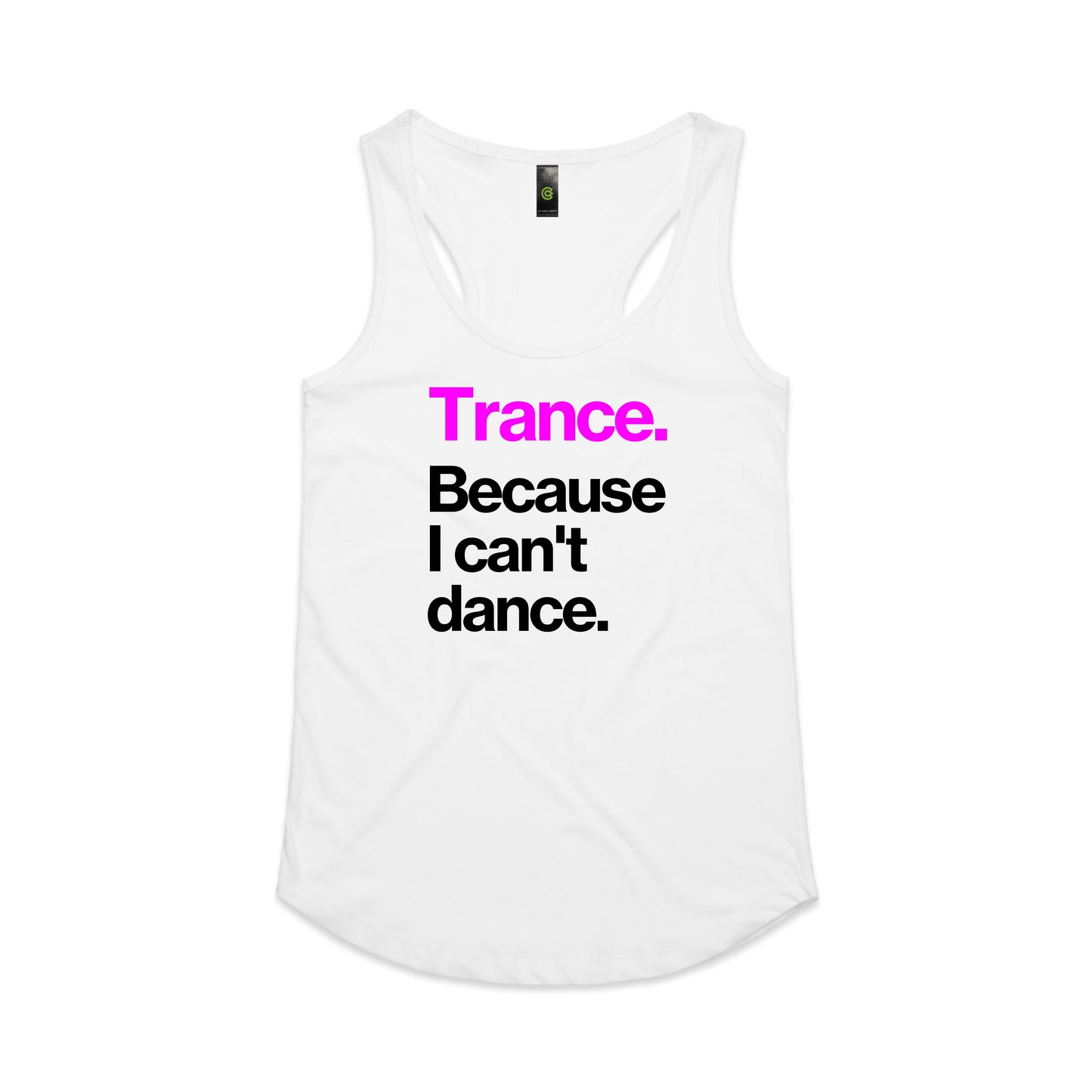 Trance Because Dance. Women's Tank