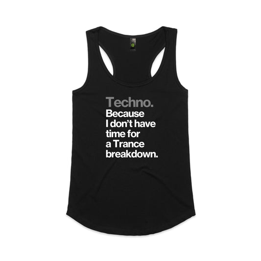 Techno Because breakdown. Women's Tank